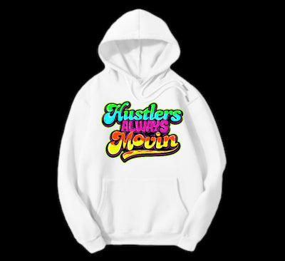 Graphic Hustler Always Movin Hoodie
